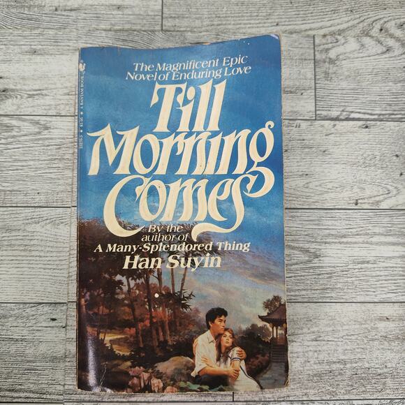 Till Morning Comes by Han Suyin 1983 Bantam Paperback 1st Printing - Picture 12 of 12